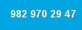 982 970 29 47